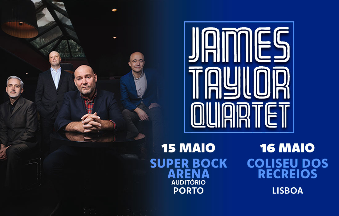 james taylor quartet porto e lisboa em maio