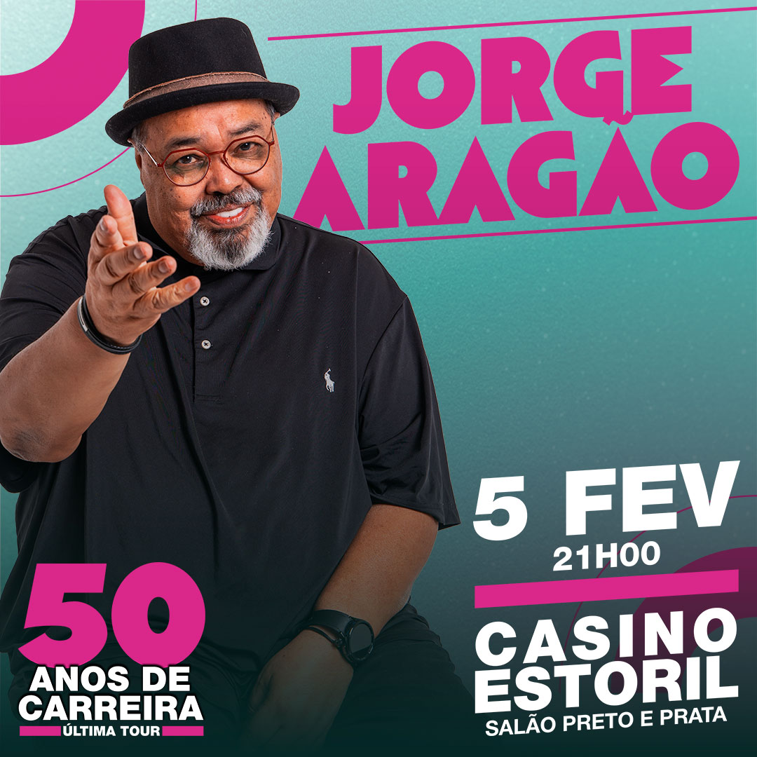 cartaz Jorge Aragão 5 fevereiro Casino Estoril - 50 anos de carreira